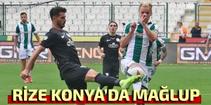 RİZE KONYA'DA KAYBETTİ