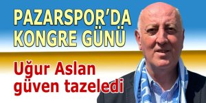 Pazarspor'da Uğur Aslan yeniden seçildi