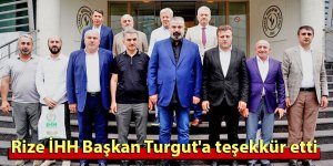Rize İHH Başkan Turgut'a teşekkür etti