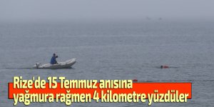 Rize'de 15 Temmuz anısına yağmurda 4 kilometre yüzdüler