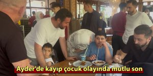 Ayder'de kayıp çocuk olayında mutlu son