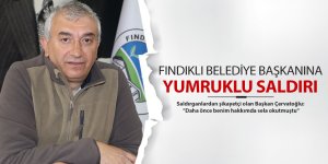 Fındıklı Belediye Başkanı'na ‘yumruklu' saldırı