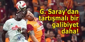 Galatasaray'dan tartışmalı galibiyet!