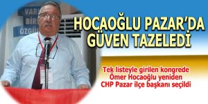 Hocaoğlu Pazar'da güven tazeledi
