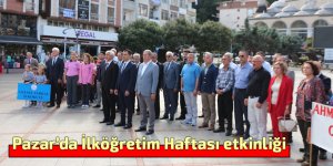 Pazar’da İlköğretim Haftası etkinliği