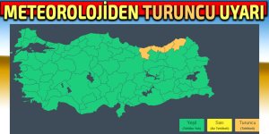 Meteorolojiden TURUNCU (tehlikeli) uyarı!