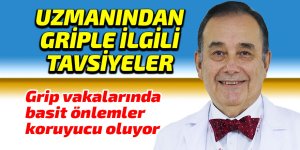 Grip vakalarında basit önlemler koruyucu oluyor