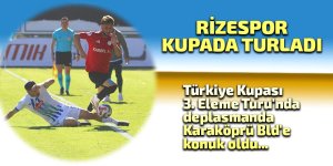 RİZE KUPADA TURLADI