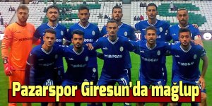 Pazarspor Giresun'da mağlup