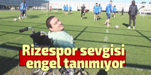 Rizespor sevgisi engel tanımıyor