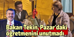 Bakan Tekin, Pazar'daki öğretmenini unutmadı