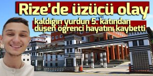 Rize'de üzücü olay