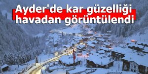 Ayder'de kar güzelliği havadan görüntülendi