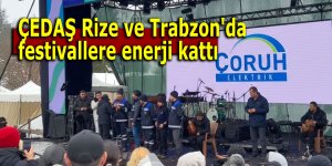 ÇEDAŞ Rize ve Trabzon'da festivallere enerji kattı