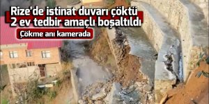 Rize’de istinat duvarı çöktü: 2 ev tedbir amaçlı boşaltıldı