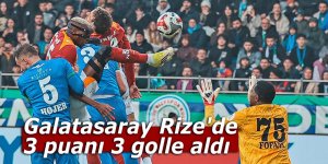 Rize Galatasaray'a teslim oldu