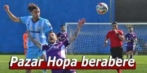 Pazarspor evinde Hopa ile berabere kaldı