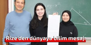 Rize'den dünyaya bilim mesajı