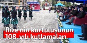 Rize’nin kurtuluşunun 108. yılı kutlamaları