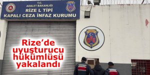 Rize’de uyuşturucu hükümlüsü yakalandı