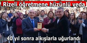 Rizeli öğretmene hüzünlü veda