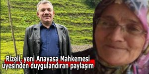 Rizeli, yeni Anayasa Mahkemesi üyesinden duygulandıran paylaşım
