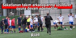 Sakatlanan takım arkadaşlarına üzüldüler, oyuna devam edemediler