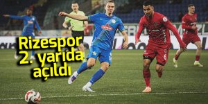 Rize ikinci yarıda açıldı