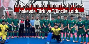 Ardeşen Anadolu İmam Hatip Lisesi, hokeyde Türkiye 3.'sü oldu