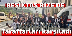 Beşiktaş, Rize'de