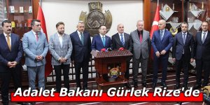 Adalet Bakanı Gürlek Rize'de