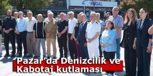 Pazar’da Denizcilik ve Kabotaj kutlaması
