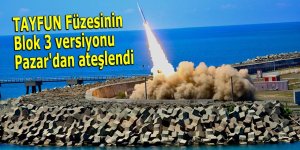 TAYFUN Füzesinin Blok 3 versiyonu Pazar'dan ateşlendi