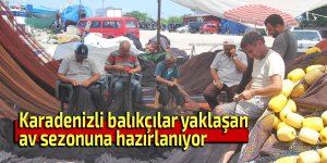 Karadenizli balıkçılar yaklaşan av sezonuna hazırlanıyor