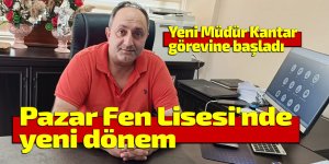 Pazar Fen Lisesi'nde yeni dönem