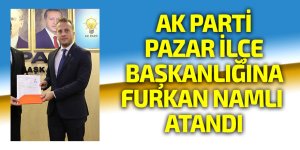 AK Parti'ni Pazar'da yeni ilçe başkanı Furkan Namlı