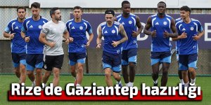 Rizespor’da Gaziantep FK maçı hazırlıkları başladı