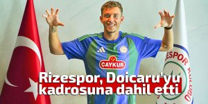 Rizespor, Albert Iustin Doicaru’yu kadrosuna kattı