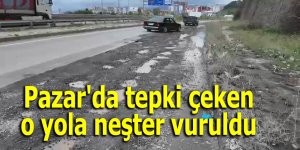 Pazar'da tepki çeken o yola inceleme!