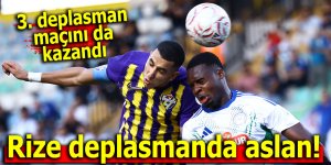 Rize deplasmanda aslan!