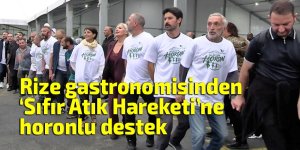 Rize gastronomisinden ‘Sıfır Atık Hareketi’ne horonlu destek