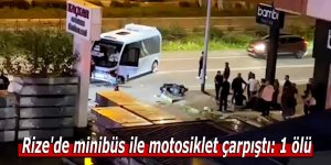 Rize'de minibüs ile motosiklet çarpıştı: 1 ölü