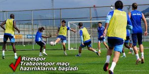  Rizespor, Trabzonspor maçı hazırlıklarına başladı