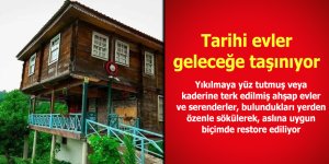 Tarihi evler geleceğe taşınıyor