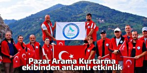 Pazar Arama Kurtarma ekibinden anlamlı etkinlik
