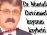 Dr. Devrimsel hayatını kaybetti